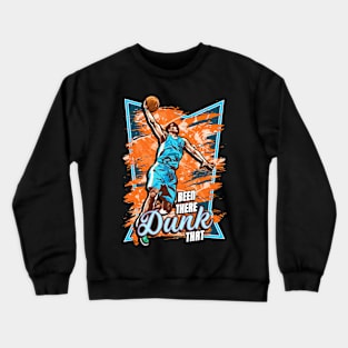 Basketball Player B-Ball Game Basketball Team Sport Crewneck Sweatshirt